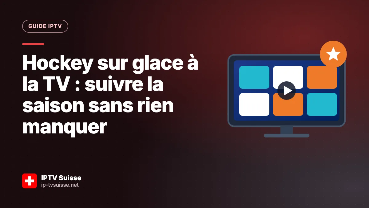 Hockey sur glace à la TV : suivre la saison sans rien manquer